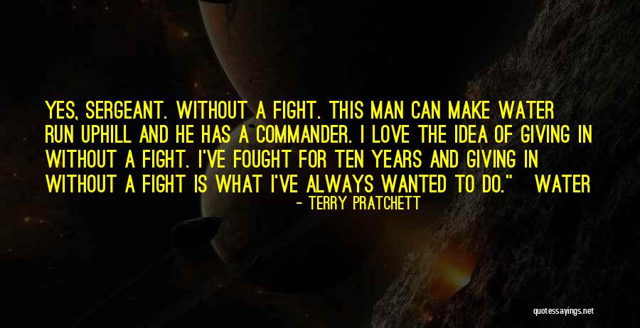 Not Giving Up The Fight Quotes By Terry Pratchett