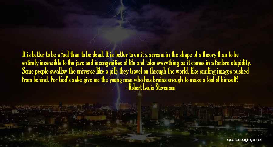 Not Giving Up Until You Get What You Want Quotes By Robert Louis Stevenson