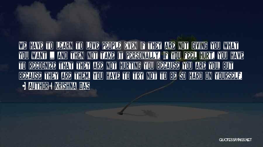 Not Giving Up When Things Get Hard Quotes By Krishna Das