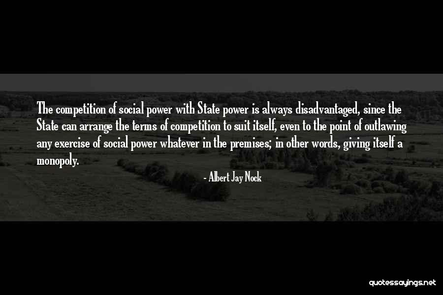 Not Giving Up Your Power Quotes By Albert Jay Nock