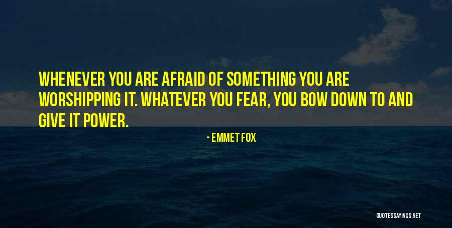 Not Giving Up Your Power Quotes By Emmet Fox