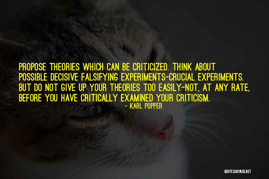 Not Giving You Up Quotes By Karl Popper Not Giving You Up Quotes By Karl Popper