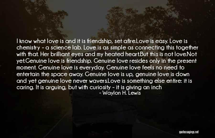 Not Giving Your Heart Away Quotes By Waylon H. Lewis Not Giving Your Heart Away Quotes By Waylon H. Lewis