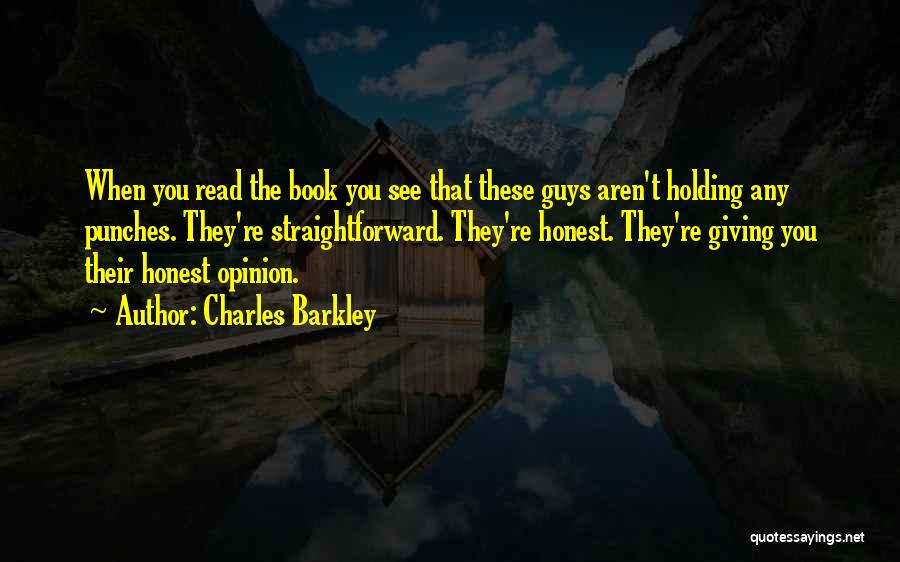 Not Giving Your Opinion Quotes By Charles Barkley