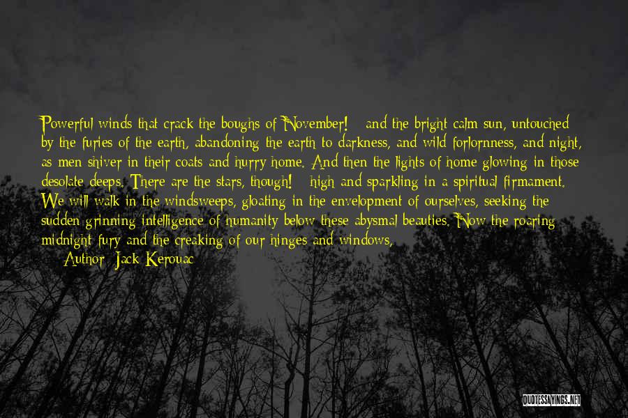 Not Gloating Quotes By Jack Kerouac