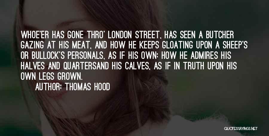 Not Gloating Quotes By Thomas Hood