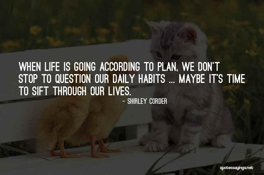 Not Going According To Plan Quotes By Shirley Corder