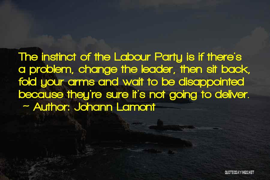 Not Going Back Quotes By Johann Lamont
