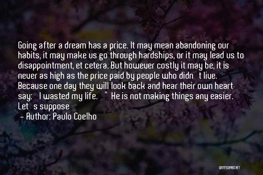 Not Going Back Quotes By Paulo Coelho