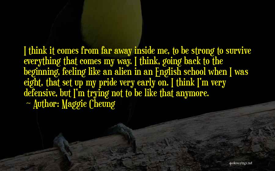 Not Going Back To School Quotes By Maggie Cheung