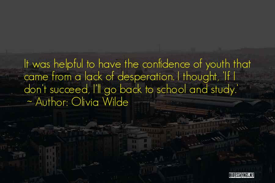 Not Going Back To School Quotes By Olivia Wilde