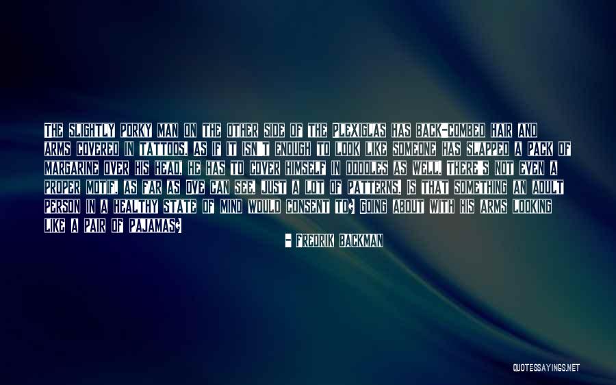 Not Going Back To Someone Quotes By Fredrik Backman Not Going Back To Someone Quotes By Fredrik Backman