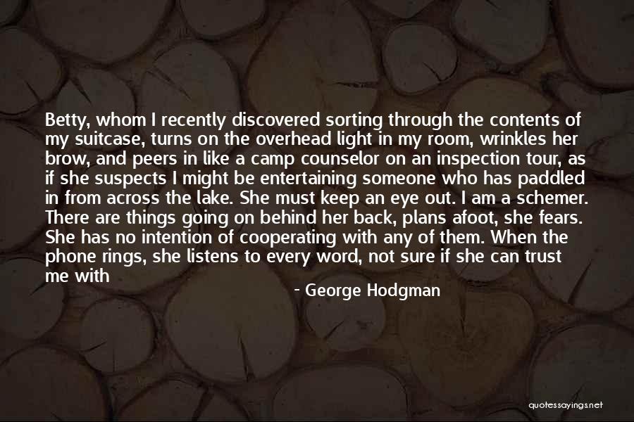 Not Going Back To Someone Quotes By George Hodgman Not Going Back To Someone Quotes By George Hodgman