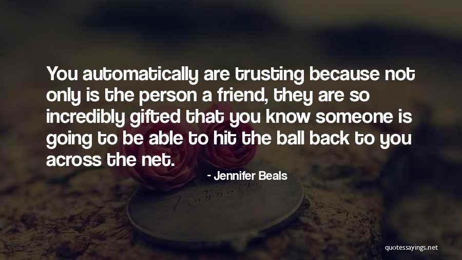 Not Going Back To Someone Quotes By Jennifer Beals