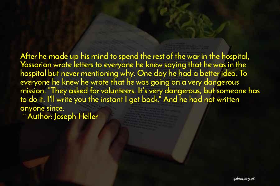 Not Going Back To Someone Quotes By Joseph Heller