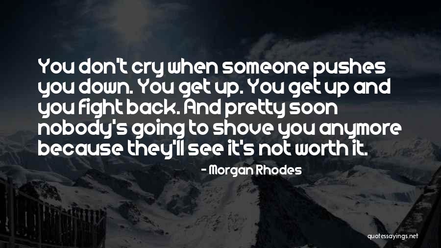 Not Going Back To Someone Quotes By Morgan Rhodes Not Going Back To Someone Quotes By Morgan Rhodes