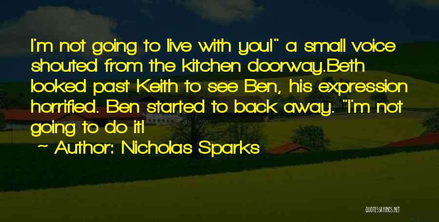 Not Going Back To The Past Quotes By Nicholas Sparks