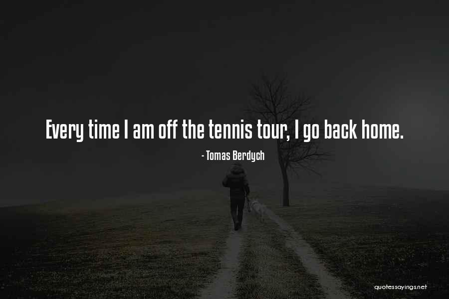 Not Going Back To Your Ex Quotes By Tomas Berdych Not Going Back To Your Ex Quotes By Tomas Berdych