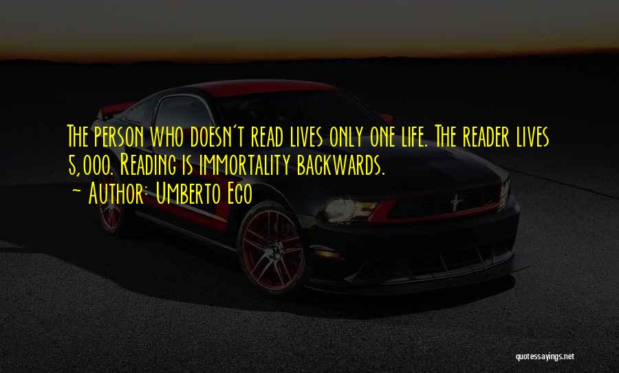 Not Going Backwards In Life Quotes By Umberto Eco