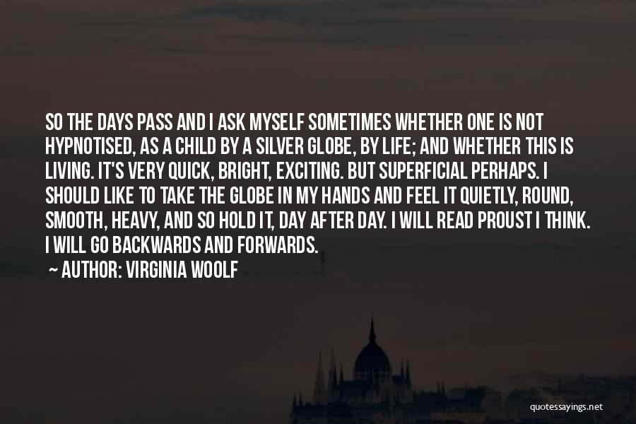 Not Going Backwards In Life Quotes By Virginia Woolf