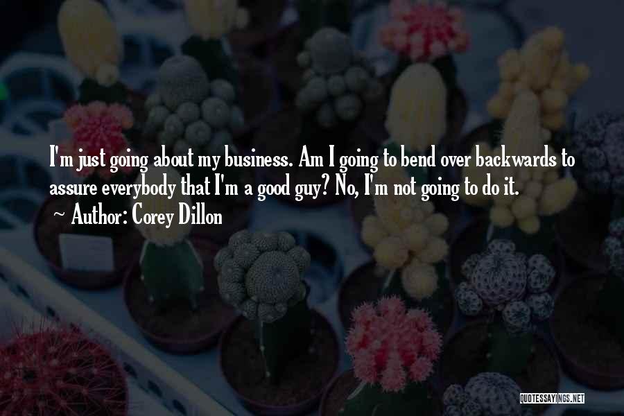 Not Going Backwards Quotes By Corey Dillon