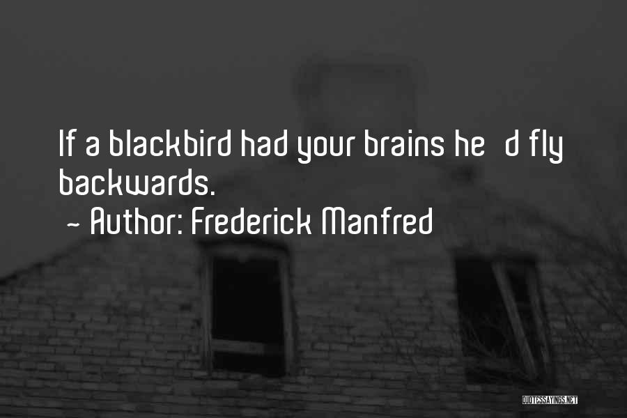 Not Going Backwards Quotes By Frederick Manfred