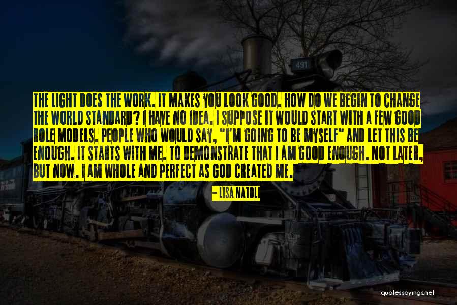 Not Going Good Quotes By Lisa Natoli Not Going Good Quotes By Lisa Natoli