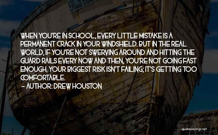 Not Going School Quotes By Drew Houston