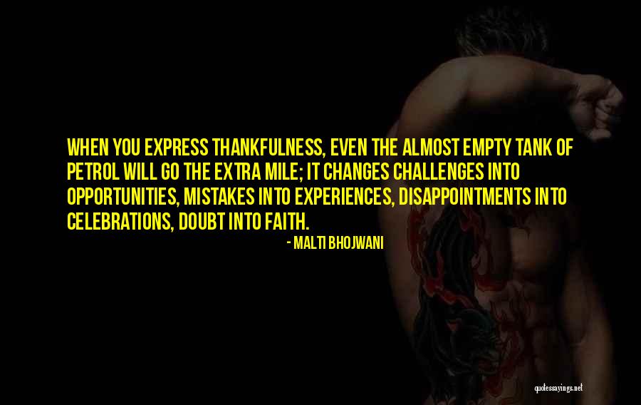 Not Going The Extra Mile Quotes By Malti Bhojwani