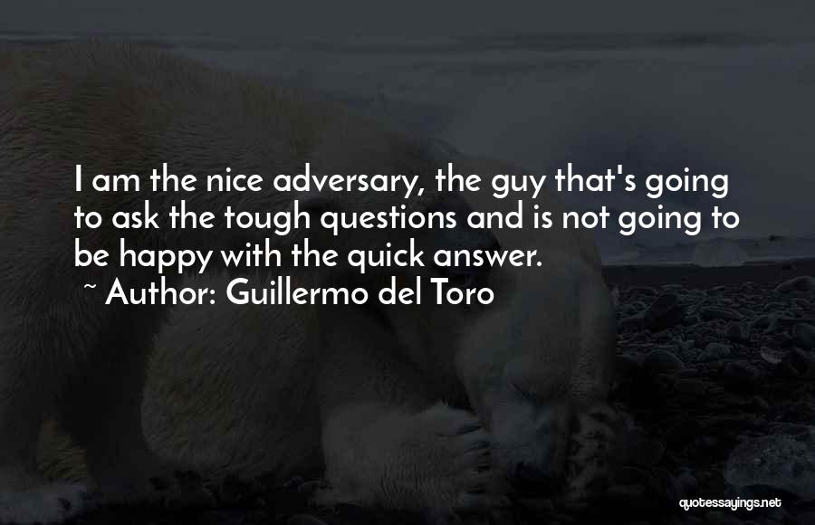 Not Going To Be Nice Quotes By Guillermo Del Toro