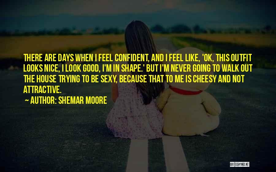 Not Going To Be Nice Quotes By Shemar Moore