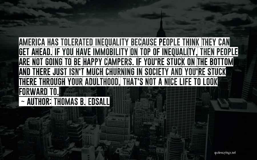 Not Going To Be Nice Quotes By Thomas B. Edsall