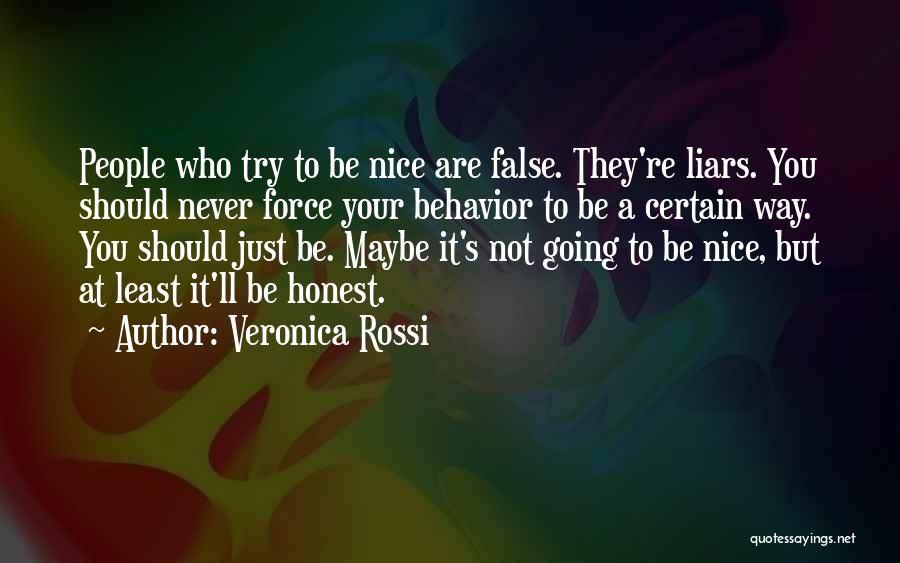 Not Going To Be Nice Quotes By Veronica Rossi