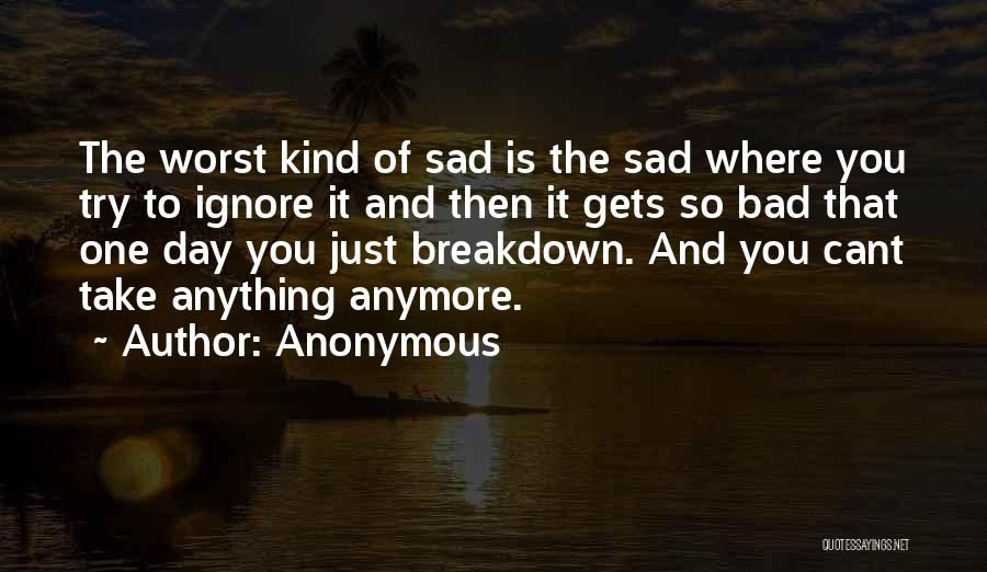 Not Going To Try Anymore Quotes By Anonymous
