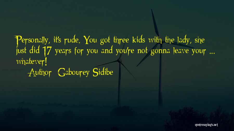 Not Gonna Let You Go Quotes By Gabourey Sidibe