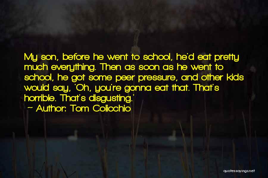 Not Gonna Let You Go Quotes By Tom Colicchio