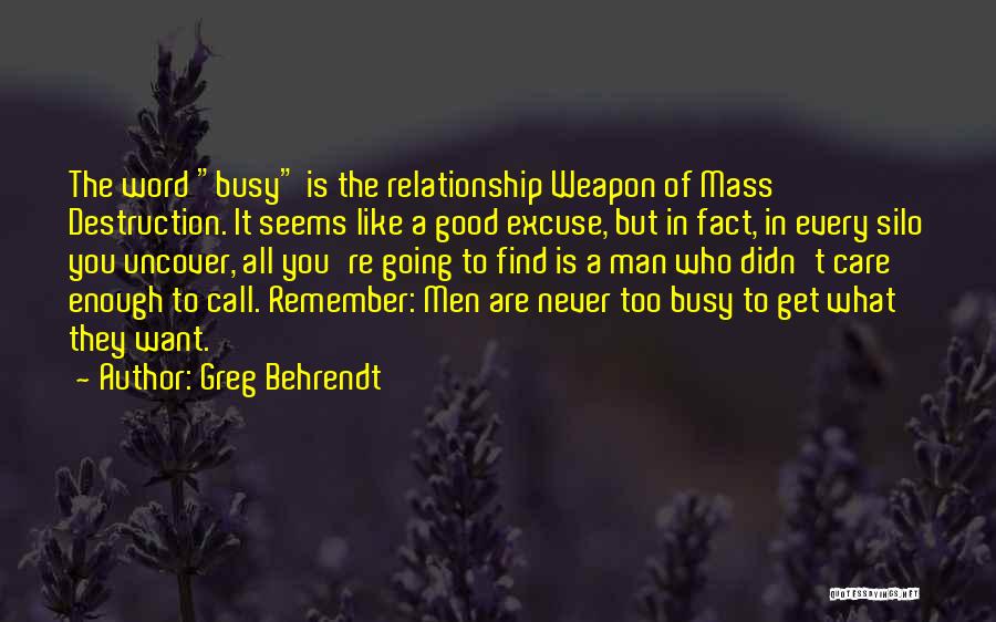 Not Good Enough Relationship Quotes By Greg Behrendt