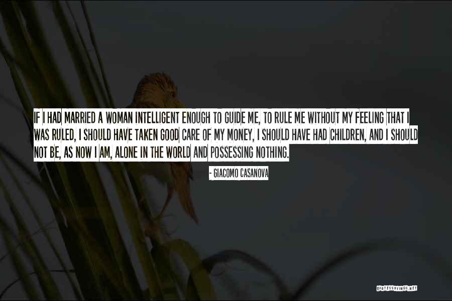 Not Good Feeling Quotes By Giacomo Casanova Not Good Feeling Quotes By Giacomo Casanova