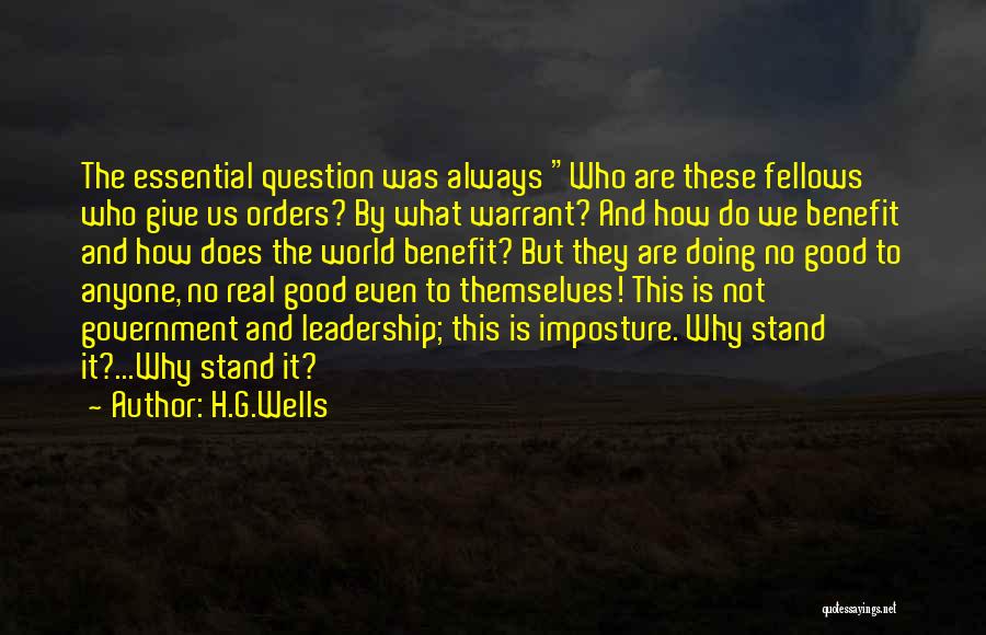 Not Good Leadership Quotes By H.G.Wells