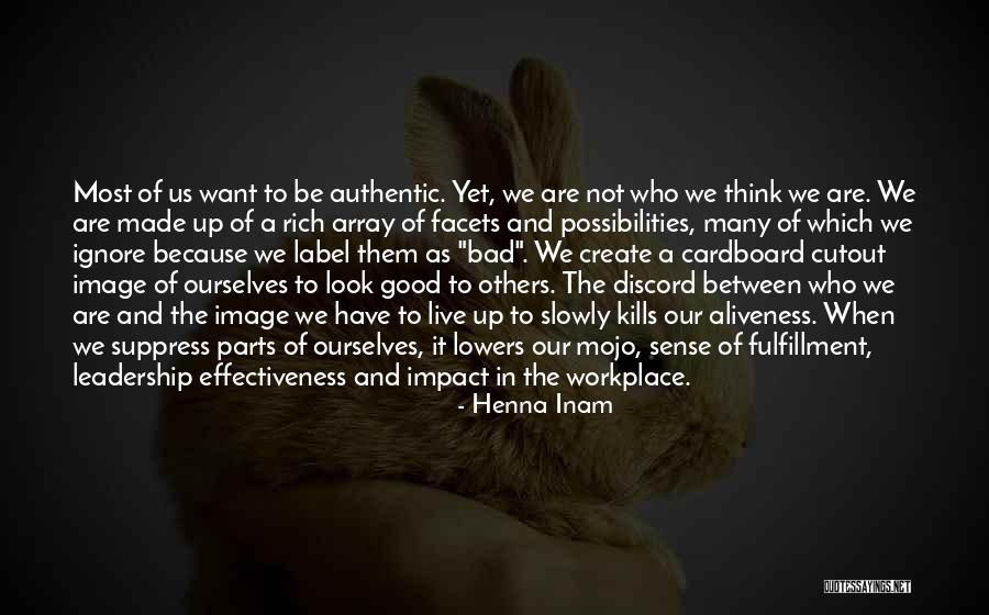 Not Good Leadership Quotes By Henna Inam Not Good Leadership Quotes By Henna Inam