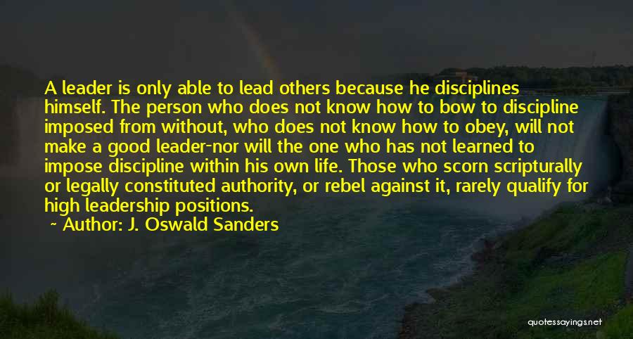 Not Good Leadership Quotes By J. Oswald Sanders