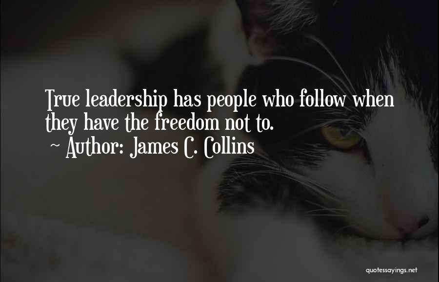 Not Good Leadership Quotes By James C. Collins