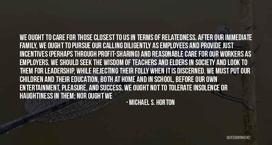 Not Good Leadership Quotes By Michael S. Horton