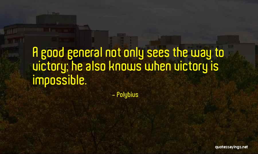 Not Good Leadership Quotes By Polybius