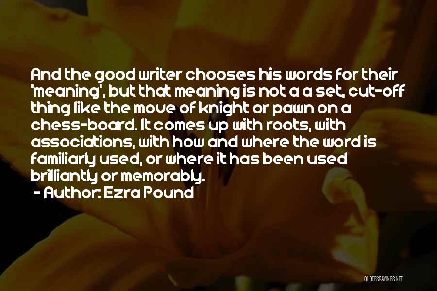 Not Good With Words Quotes By Ezra Pound