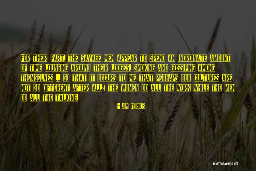 Not Gossiping Quotes By Jim Fergus Not Gossiping Quotes By Jim Fergus
