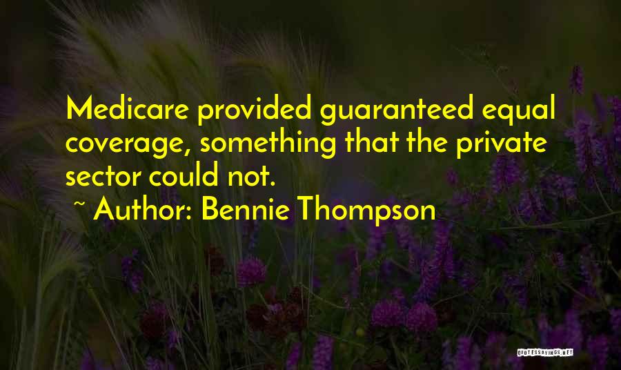 Not Guaranteed Quotes By Bennie Thompson