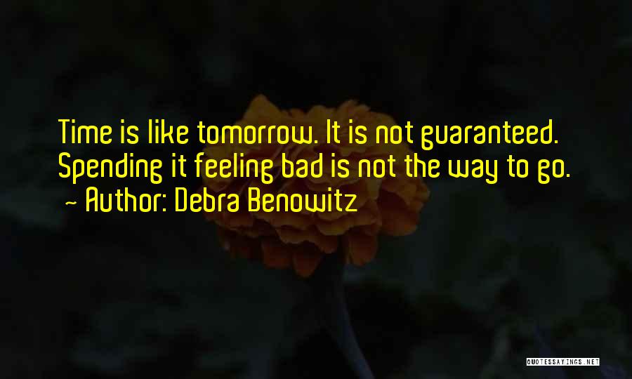 Not Guaranteed Quotes By Debra Benowitz