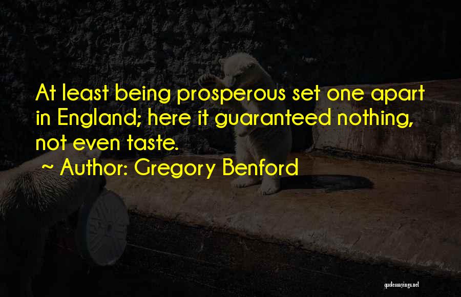 Not Guaranteed Quotes By Gregory Benford