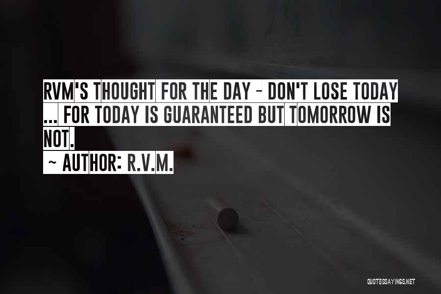 Not Guaranteed Quotes By R.v.m.